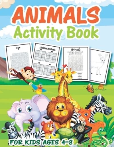 Cover for Animal Activity Publishing · Animal Activity Book for Kids Ages 4-8 (Paperback Book) (2020)