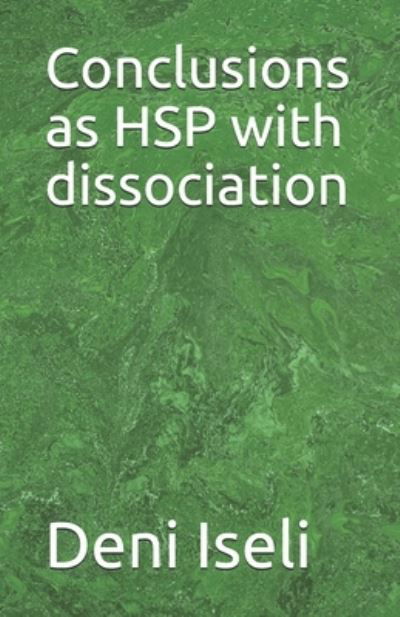Cover for Deni Iseli · Conclusions as HSP with dissociation (Paperback Book) (2021)