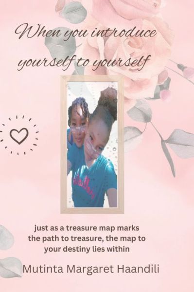 Cover for Mutinta Margaret Haandili · When you introduce your self to yourself (Paperback Book) (2020)