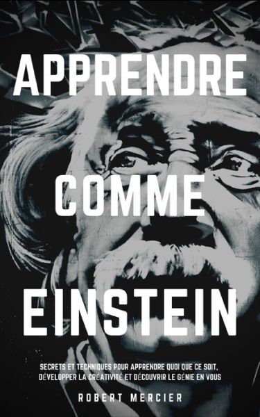 Cover for Robert Mercier · Apprendre Comme Einstein (Paperback Book) (2020)