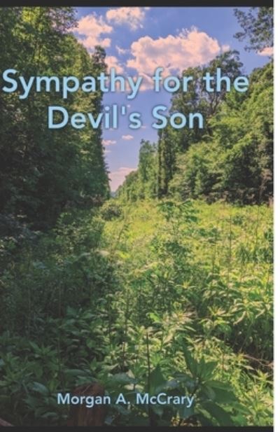 Cover for Morgan A McCrary · Sympathy for the Devil's Son (Paperback Book) (2020)