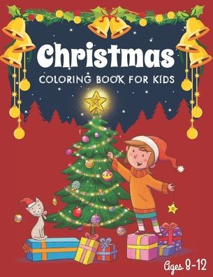 Cover for Amy-Easy Pages Publishing · Christmas Coloring Book for Kids Ages 8-12 (Pocketbok) (2020)