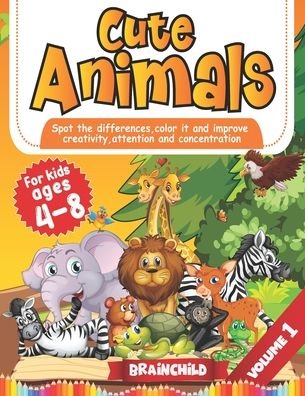 Cute Animals - Brainchild - Bøger - Independently Published - 9798697246429 - 13. oktober 2020
