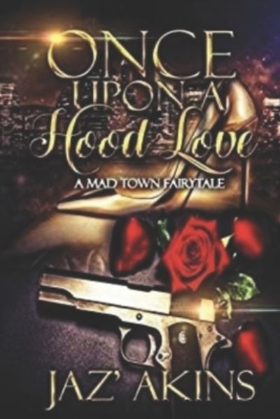 Cover for Jaz' Akins · Once Upon A Hood Love (Paperback Bog) (2020)