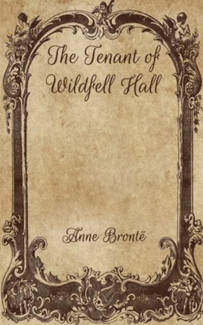 Cover for Anne Brontë · The Tenant of Wildfell Hall (Paperback Book) (2021)