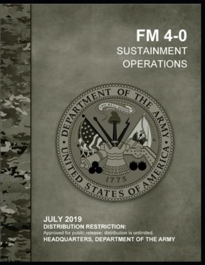 Cover for U S Army · FM 4-0 Sustainment Operations (Paperback Book) (2021)