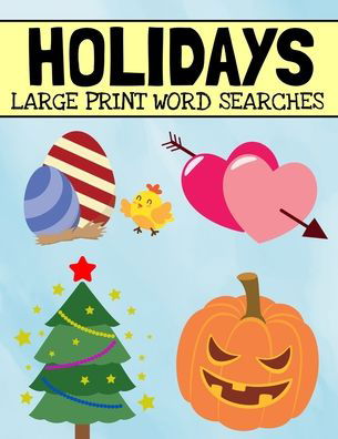 Cover for Inventive Walrus Publishing · Holidays Large Print Word Searches (Taschenbuch) (2021)