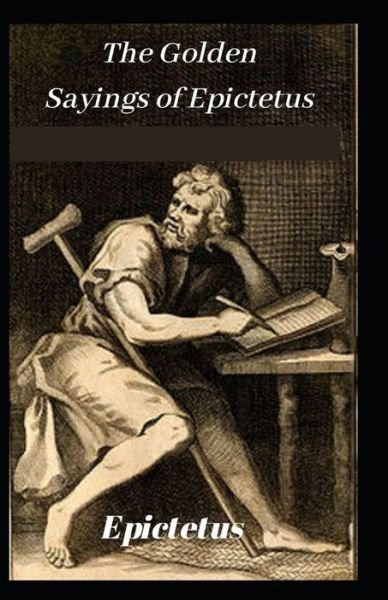 Cover for Epictetus · The Golden Sayings of Epictetus book (Paperback Book) (2021)