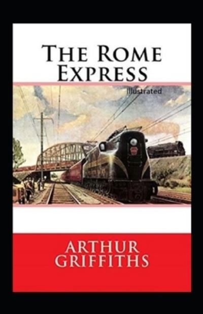 Cover for Arthur Griffiths · The Rome Express Illustrated (Paperback Book) (2021)