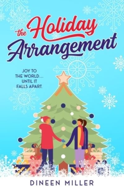 Cover for Dineen Miller · The Holiday Arrangement: A Fake Relationship Christmas Romance - Seashells and Sunsets (Paperback Book) (2021)