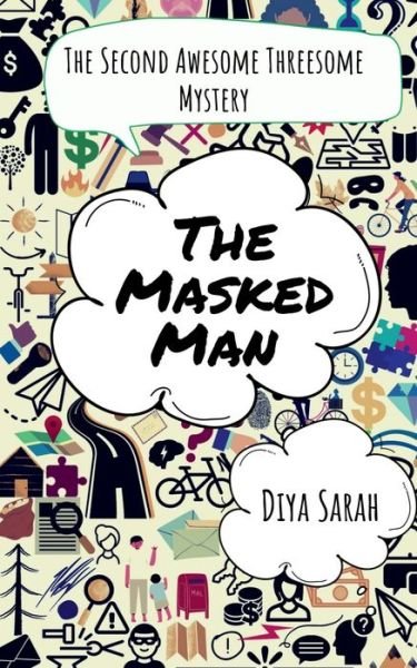 Cover for Diya Sarah · The Masked Man (Paperback Book) (2022)