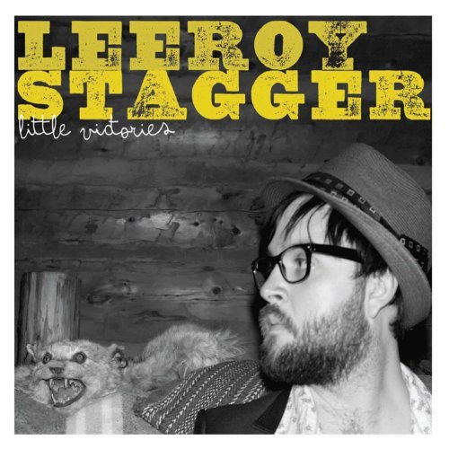Cover for Leeroy Stagger · Little Victories (CD) [Digipak] (2011)