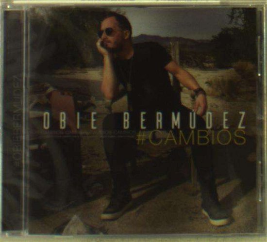 Cover for Obie Bermudez · Cambios (CD) (2016)