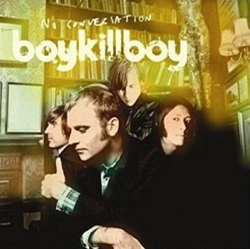 Cover for Boy Kill Boy · No Conversation (7&quot;) [Limited edition] (2007)