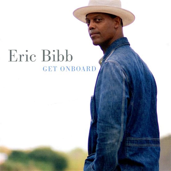 Cover for Eric Bibb · Get on Board (CD) (2009)