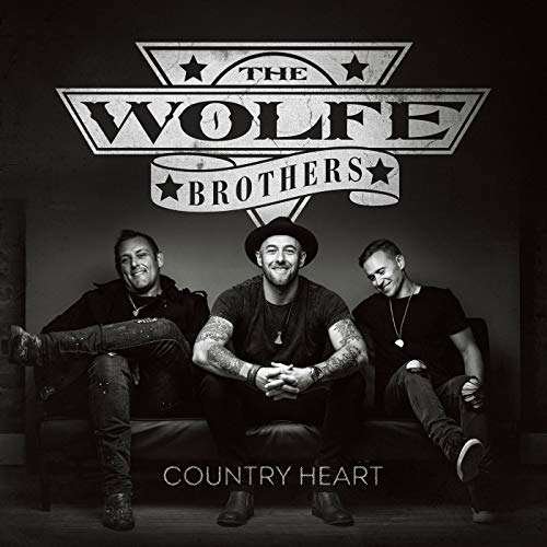 Cover for The Wolfe Brothers · Country Heart (CD) (2021)