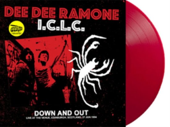 Cover for Dee Dee Ramone I.c.l.c. · Down And Out: Live At The Venue. Edinburgh. Scotland. 27 Jun 1994 - Fm Broadcast (Red Vinyl) (LP) (2023)