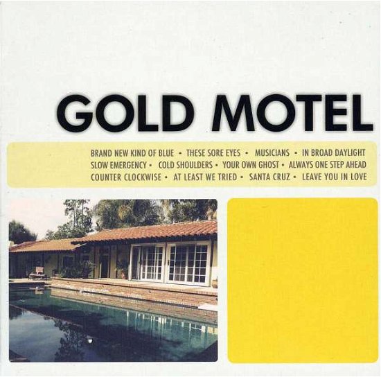 Gold Motel-s/t - Gold Motel - Musik - THIRTY TIGERS - 0794504073430 - 7. marts 2012
