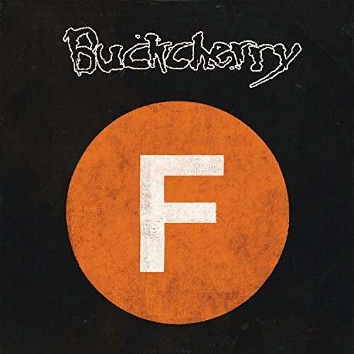 Fuck - Buckcherry - Muziek - F-BOMB RECORDS - 0811790021430 - 1 oktober 2014