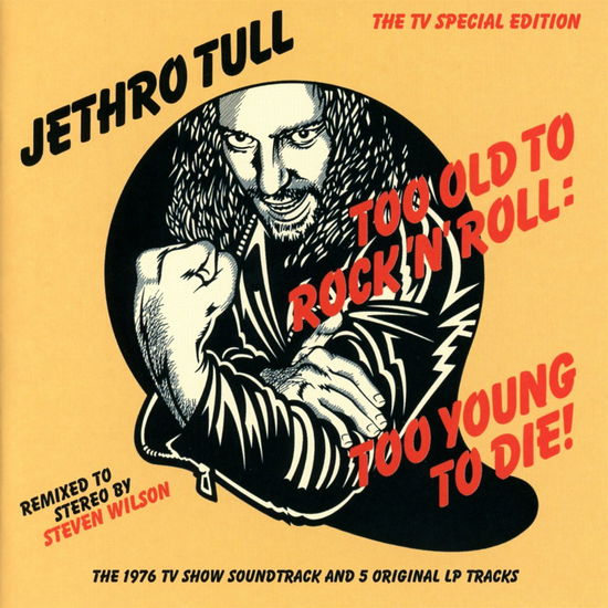 Cover for Jethro Tull · Too Old to Rock N Roll: Too Young to Die (CD) (2015)