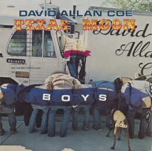 Coe. David Allan - Texas Moon - Coe David Allan - Musiikki - REAL GONE MUSIC - 0848064001430 - 