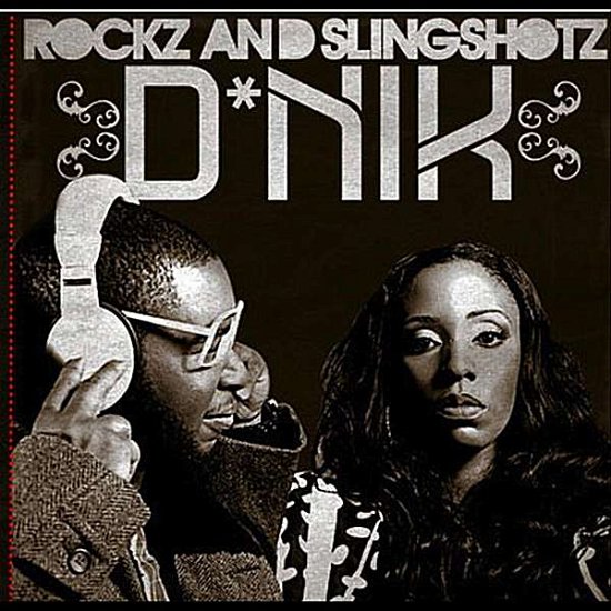 Cover for D Nik · Rockz &amp; Slingshotz (CD) (2012)