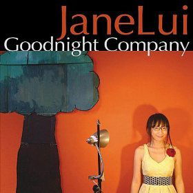 Cover for Jane Lui · Goodnight Company (CD) (2011)