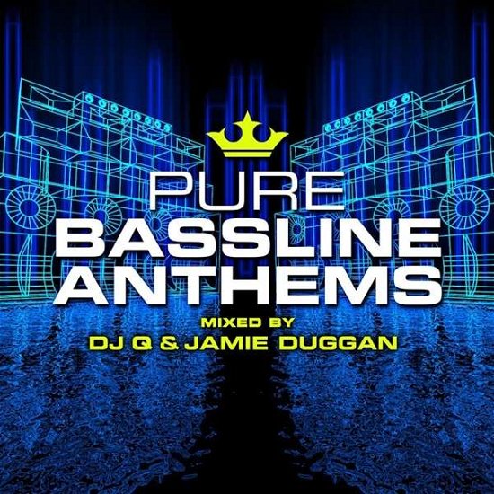 Pure Bassline Anthems - Mixed By DJ Q & Jamie Duggan - DJ Q & Duggan,jamie - Muziek - NEW STATE MUSIC - 0885012034430 - 26 oktober 2018