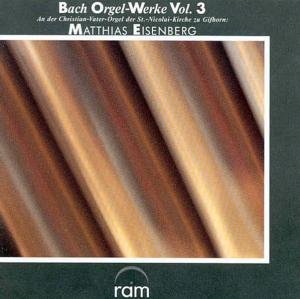 Orgelwerke Vol.3 - Matthias Eisenberg - Musik - RAM - 4012132590430 - 1996