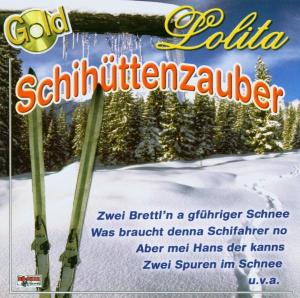 Schihüttenzauber - Lolita - Musik - BOGNER - 4012897110430 - 20. Oktober 2003