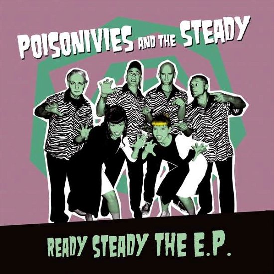 Cover for Poisonivies And The Steady · Ready Steady (LP) [EP edition] (2017)