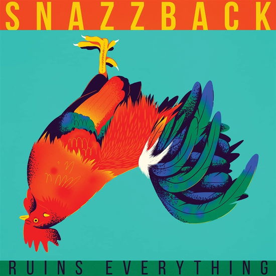 Cover for Snazzback · Ruins Everything (LP) (2023)