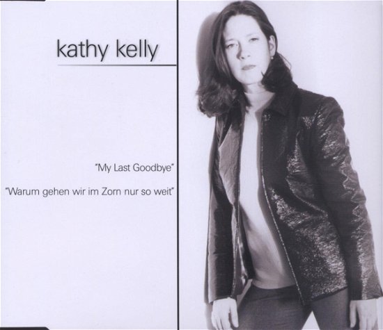 Cover for Kathy Kelly · My Last Goodbye (SCD) (2009)