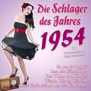 Cover for Die Schlager Des Jahres 1954 (CD) (2011)