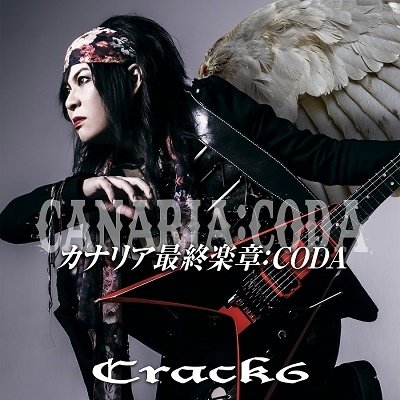 Cover for Crack 6 · Canaria Saishuu Gakushou:Coda (CD) [Japan Import edition] (2023)