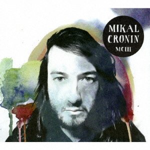 Cover for Mikal Cronin · Mc3 (CD) [Japan Import edition] (2017)