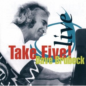 Cover for Dave Brubeck · Live Take Five &lt;limited&gt; (CD) [Japan Import edition] (2018)