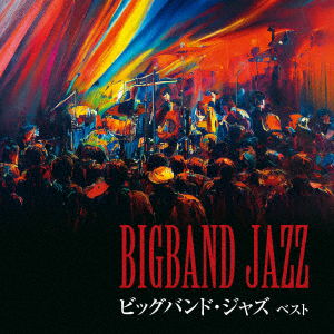 (Various Artists) · Big Band Jazz Best (CD) [Japan Import edition] (2023)