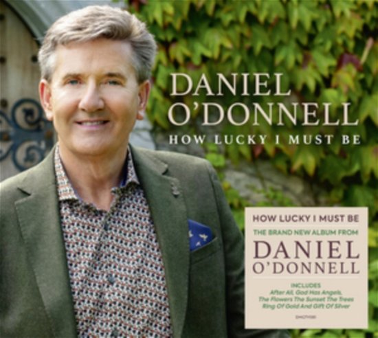 Cover for Daniel Odonnell · How Lucky I Must Be (CD) (2023)