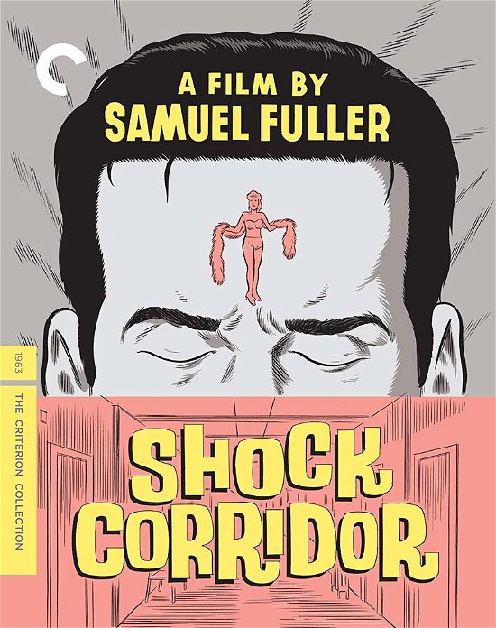 Cover for Shock Corridor 1963 Criterion Col · Shock Corridor - Criterion Collection (Blu-ray) (2019)
