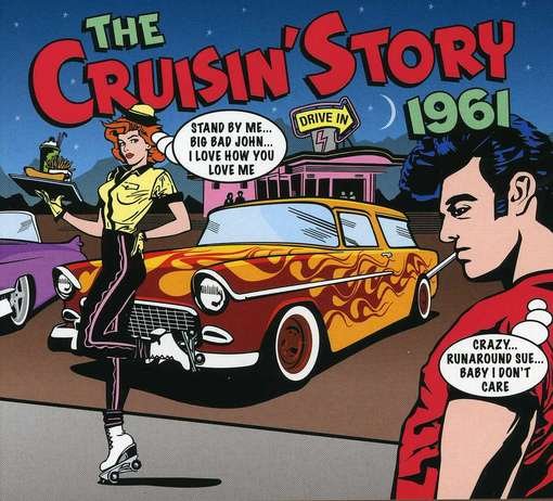 Cruisin' Story 1961 - V/A - Musiikki - ONE DAY MUSIC - 5060255181430 - torstai 29. maaliskuuta 2012