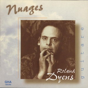 Cover for Roland Dyens · Nuages (CD) (2019)