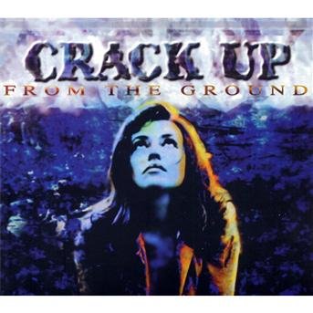 Crack Up - From the Ground - Music - Metal Mind - 5907785035430 - October 5, 2009