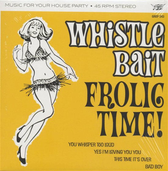 Cover for Whistle Bait · Frolic Time EP (7&quot;) (2023)