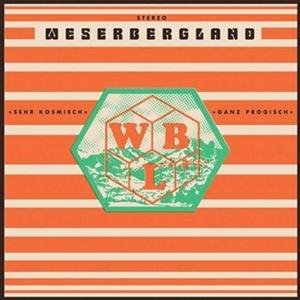 Cover for Weserbergland · Sehr Kosmisch Ganz Progisch (CD) (2017)