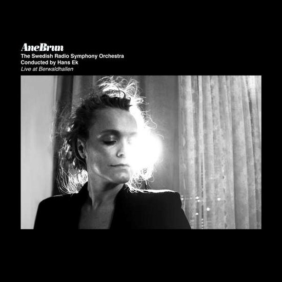 Cover for Ane Brun · Live at Berwaldhallen (CD) (2018)