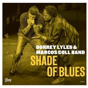 Cover for Dorrey Lyles &amp; Marcos Coll Band · Shade of Blues (LP) (2024)