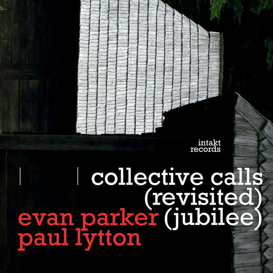 Cover for Evan &amp; Paul Lytton Parker · Collective Calls (revisited Jubilee) (CD) (2017)