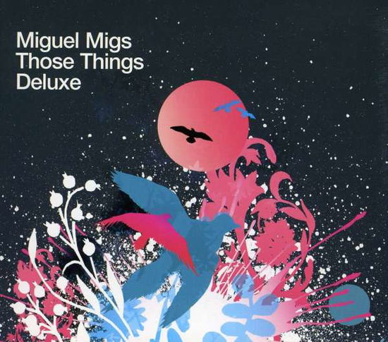 Cover for Miguel Migs · Those Things Deluxe (CD) [Deluxe edition] (2010)