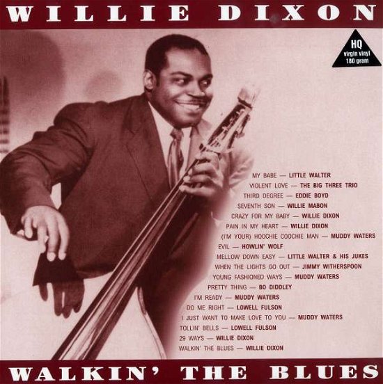 Cover for Willie Dixon · Walkin the Blues (LP) [180 gram edition] (2010)